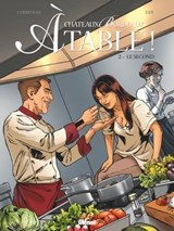 Châteaux Bordeaux À table ! - Tome 02 - Espé ; Eric Corbeyran - 9782331044793