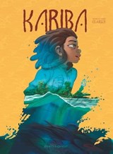 Kariba - Daniel Clarke ; James Clarke - 9782331046605