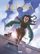 Ellana - Tome 05 - Pierre Bottero ; Lylian ; Montse Martin ; Nicolas Vial ; Loïc Chevallier - 9782331046728