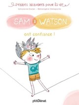 Sam & Watson ont confiance ! - Ghislaine Dulier - 9782331053467