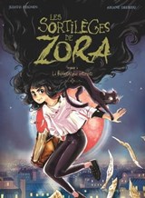 Les Sortilèges de Zora - Tome 02 - Judith Peignen ; Ariane Delrieu - 9782331054723