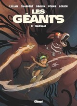 Les Géants - Tome 08 - Lylian ; Ingrid Chabbert ; Luisa Russo ; Charline Forns ; Paul Drouin ; Lorien Aureyre - 9782331080173