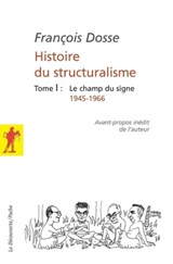 Histoire du structuralisme - tome 1 - François Dosse - 9782348056239