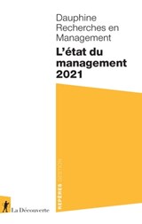 L'état du management 2021 - Dauphine Recherches en Management - 9782348068591