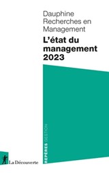 L'état du management 2023 - Dauphine Recherches en Management - 9782348078613