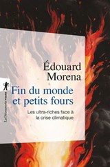 Fin du monde et petits fours - Édouard Morena - 9782348093517