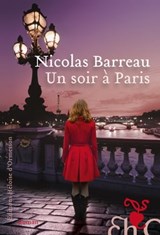 Un soir à Paris - Nicolas Barreau - 9782350873961