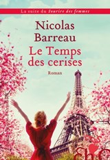 Le Temps des cerises - Nicolas Barreau - 9782350878171