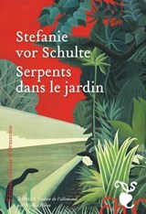 Serpents dans le jardin - Stefanie vor Schulte - 9782350879260