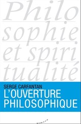 L'ouverture philosophique - Serge Carfantan - 9782351183502