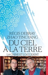 Du ciel à la terre - Régis Debray ; Ang Tingy - 9782352043379