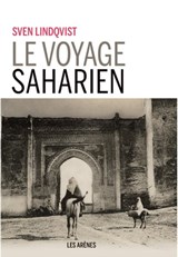 Le Voyage saharien - Sven Lindqvist - 9782352048923