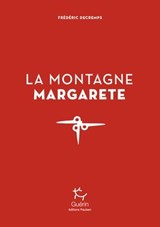 La Montagne Margarete - Frédéric Decremps - 9782352215424