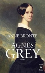 Agnès Grey - Anne Brontë ; Isabelle Vieville Degeorges - 9782352873303