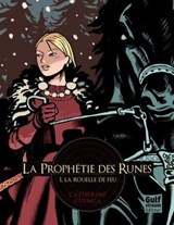 La Prophétie des Runes - tome 1 La Rouelle de feu - Catherine Cuenca - 9782354883805