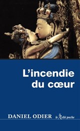 L'incendie du coeur - Daniel Odier - 9782354901691