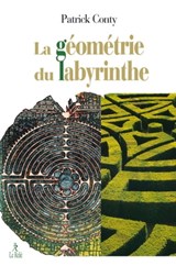 La géométrie du labyrinthe - Patrick Conty - 9782354902322