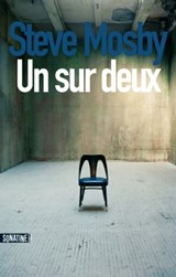 Un sur deux - Steve Mosby - 9782355841309