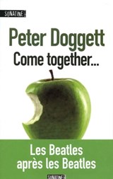 Come together - Peter Doggett - 9782355841453