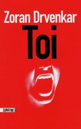 Toi - Zoran Drvenkar - 9782355841675