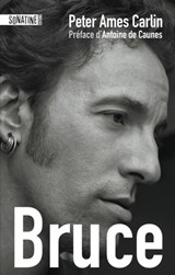 Bruce - Peter Ames Carlin ; Antoine Decaunes - 9782355841910