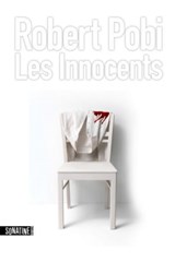 Les Innocents - Robert Pobi - 9782355843549