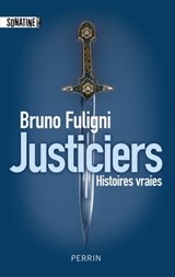 Justiciers - Bruno Fuligni - 9782355843839