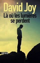 Là où les lumières se perdent - David Joy - 9782355844997