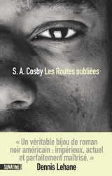 Les Routes oubliées - S. A. Cosby - 9782355848902