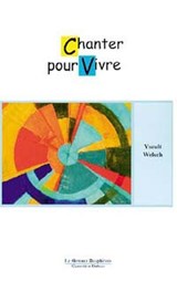 Chanter pour vivre - Yseult Welsch - 9782356621597