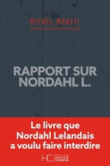 Rapport sur Nordahl L. - Michel Moatti ; Jennifer de Araujo - 9782357206762
