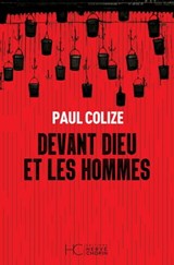 Devant Dieu et les hommes - Paul Colize - 9782357207271