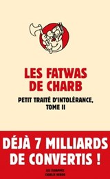 Fatwas - tome 2 Petit traité d'intolérance - Charb - 9782357660816