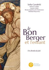 Le Bon Berger et l'enfant, un chemin de joie - Sofia Cavalletti ; Patricia Coulter ; Gianna Gobbi ; Silvana Quattrocchi Montanaro ; Rebekah Rojcewicz - 9782357703483
