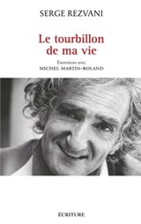 Le tourbillon de ma vie - Serge Rezvani - 9782359052077