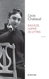 Rachilde, homme de lettres - Cécile Chabaud - 9782359053661
