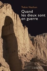 Quand les dieux sont en guerre - Tobie Nathan - 9782359251043