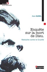 Enquête sur la mort de Dieu - Alain Durel - 9782360403899
