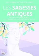 Les sagesses antiques - Héloïse Lhérété - 9782361067892