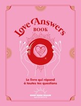Love Answers Book - Collectif - 9782361885908