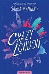 Crazy London - Sarra Manning - 9782362313417