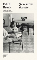Je te laisse dormir - Edith Brück - 9782364686694