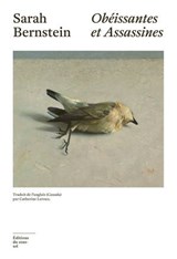 Obéissantes et Assassines - Sarah Bernstein - 9782364689565