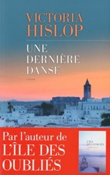 une dernière danse - Victoria Hislop - 9782365691185