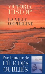 La ville orpheline - Victoria Hislop - 9782365691543