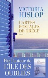 Cartes Postales de Grèce - Victoria Hislop - 9782365693332