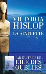 La statuette - Victoria Hislop - 9782365698665