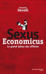 Sexus Economicus - Yvonnick Denoël - 9782365831376