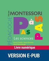 Les sciences 3-6 ans - Sylvia Dorance ; Fanny Cavallo ; Anne Horrenberger - 9782366380941