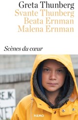 Scènes du coeur - Greta Thunberg - 9782366585384